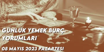 gunluk-yemek-burc-yorumlari-8-mayis-2023-gorseli