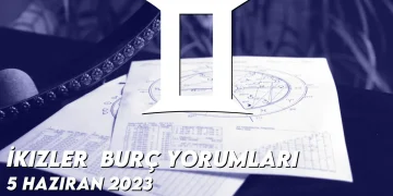 i̇kizler-burc-yorumlari-5-haziran-2023-gorseli