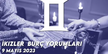i̇kizler-burc-yorumlari-9-mayis-2023-gorseli