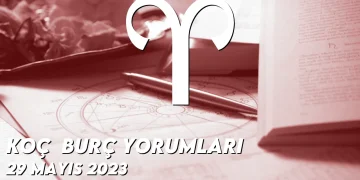 koc-burc-yorumlari-29-mayis-2023-gorseli