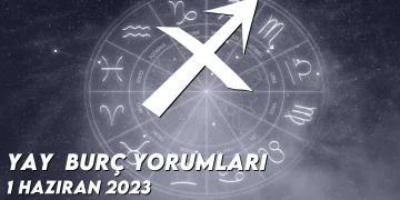 yay-burc-yorumlari-1-haziran-2023-gorseli