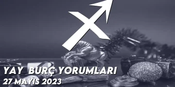 yay-burc-yorumlari-27-mayis-2023-gorseli