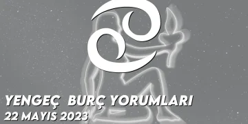 yengec-burc-yorumlari-22-mayis-2023-gorseli