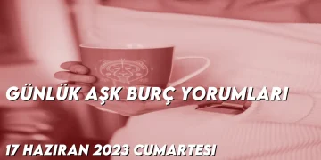 gunluk-ask-burc-yorumlari-17-haziran-2023-gorseli