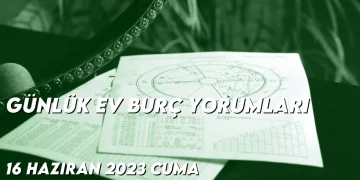 gunluk-ev-burc-yorumlari-16-haziran-2023-gorseli