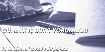 gunluk-i̇s-burc-yorumlari-15-haziran-2023-gorseli