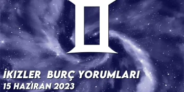 i̇kizler-burc-yorumlari-15-haziran-2023-gorseli