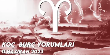 koc-burc-yorumlari-11-haziran-2023-gorseli
