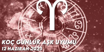 koc-gunluk-ask-uyumu-12-haziran-2023-gorseli