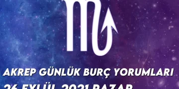 akrep-burc-yorumlari-26-eylul-2021-img