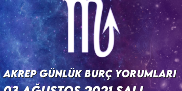 akrep-burc-yorumlari-3-agustos-2021