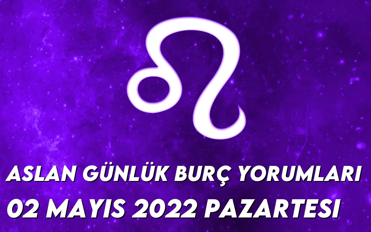 aslan-burc-yorumlari-2-mayis-2022-img
