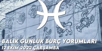 balik-burc-yorumlari-12-ekim-2022-img