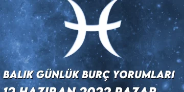 balik-burc-yorumlari-12-haziran-2022-img