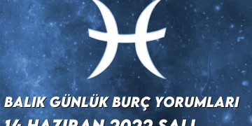 balik-burc-yorumlari-14-haziran-2022-img