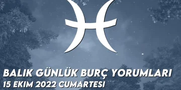 balik-burc-yorumlari-15-ekim-2022-img