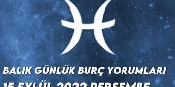 balik-burc-yorumlari-15-eylul-2022-img