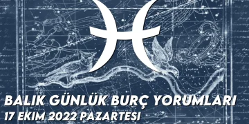 balik-burc-yorumlari-17-ekim-2022-img