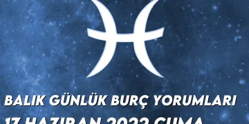balik-burc-yorumlari-17-haziran-2022-img