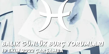 balik-burc-yorumlari-19-ekim-2022-img