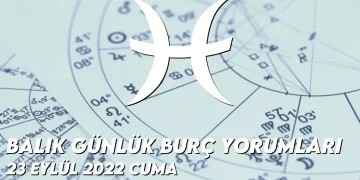 balik-burc-yorumlari-23-eylul-2022-img-1