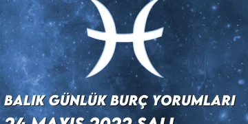 balik-burc-yorumlari-24-mayis-2022-img