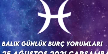 balik-burc-yorumlari-25-agustos-2021-img
