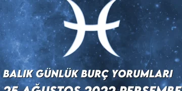 balik-burc-yorumlari-25-agustos-2022-img
