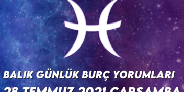 balik-burc-yorumlari-28-temmuz-2021