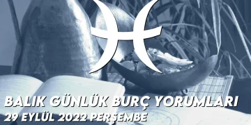 balik-burc-yorumlari-29-eylul-2022-img