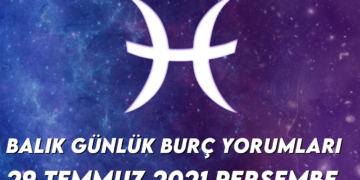 balik-burc-yorumlari-29-temmuz-2021