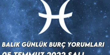 balik-burc-yorumlari-5-temmuz-2022-img