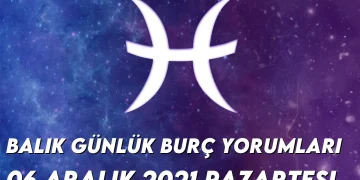 balik-burc-yorumlari-6-aralik-2021-img