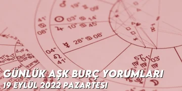 gunluk-ask-burc-yorumlari-19-eylul-2022-img