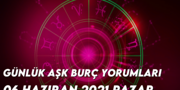 gunluk-ask-burc-yorumlari-6-haziran-2021