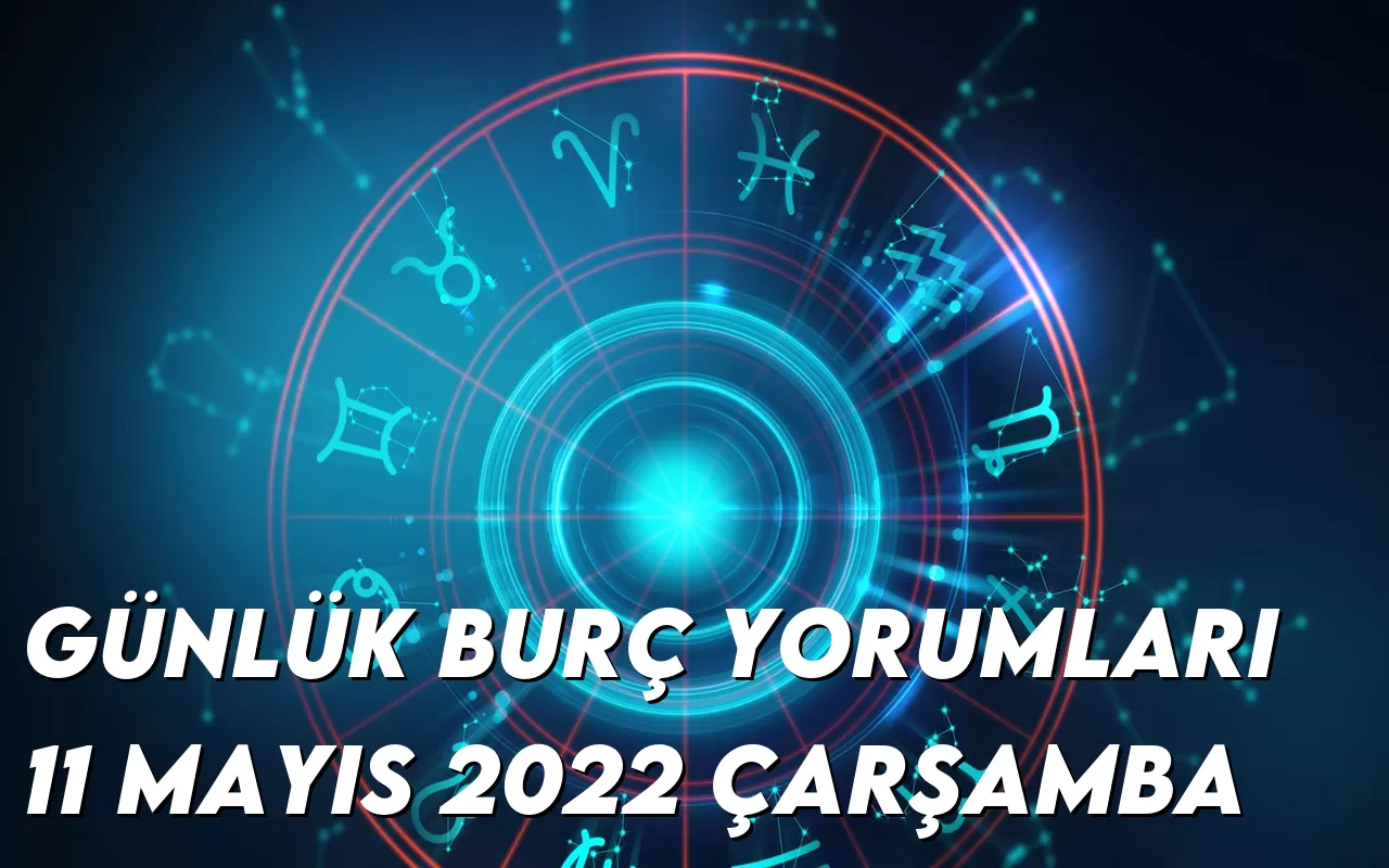 gunluk-burc-yorumlari-11-mayis-2022-img