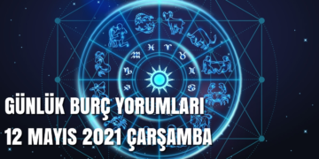 gunluk-burc-yorumlari-12-mayis-2021