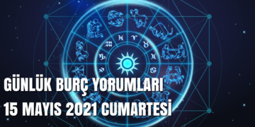 gunluk-burc-yorumlari-15-mayis-2021