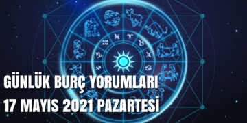 gunluk-burc-yorumlari-17-mayis-2021