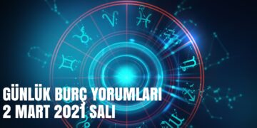 gunluk-burc-yorumlari-2-mart-2021