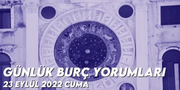 gunluk-burc-yorumlari-23-eylul-2022-img-1