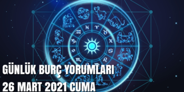 gunluk-burc-yorumlari-26-mart-2021