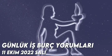 gunluk-is-burc-yorumlari-11-ekim-2022-img