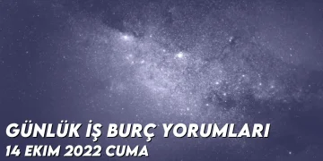 gunluk-is-burc-yorumlari-14-ekim-2022-img