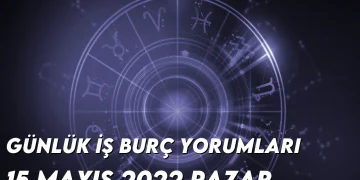 gunluk-is-burc-yorumlari-15-mayis-2022-img