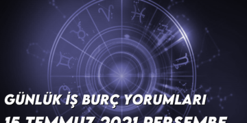 gunluk-is-burc-yorumlari-15-temmuz-2021