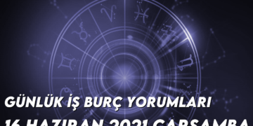 gunluk-is-burc-yorumlari-16-haziran-2021