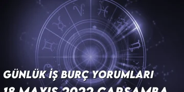 gunluk-is-burc-yorumlari-18-mayis-2022-img