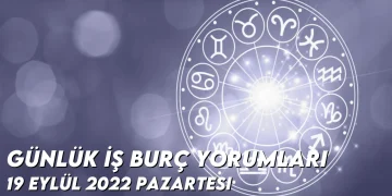 gunluk-is-burc-yorumlari-19-eylul-2022-img