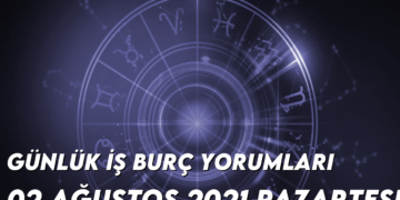 gunluk-is-burc-yorumlari-2-agustos-2021